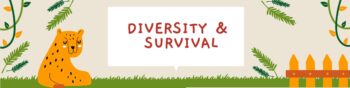 Diversity & Survival Unit
